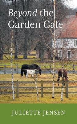 Beyond the Garden Gate (Paperback)