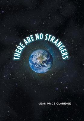 There Are No Strangers (Hardback)