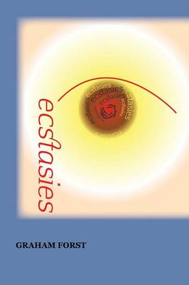 Ecstasies (Paperback)
