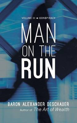 Man on the Run: Volume III Conspiracy (Paperback)