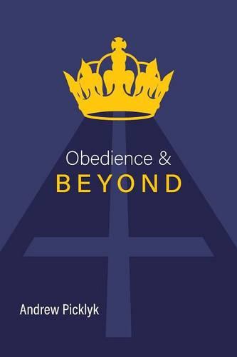 Obedience and Beyond (Paperback)