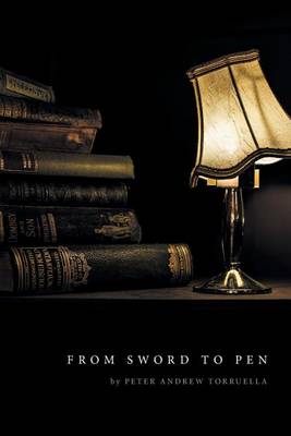 From Sword to Pen (Paperback)