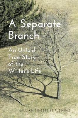 A Separate Branch: An Untold True Story of the Writer's Life (Paperback)