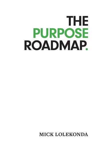The Purpose Roadmap (Paperback)