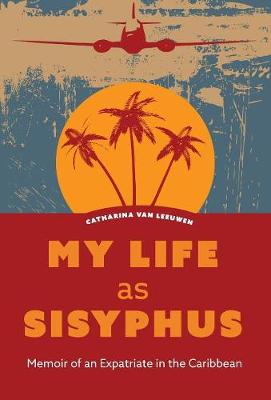 My Life as Sisyphus (Hardback)