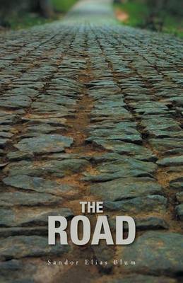 The Road: A Collection of Poetry about Love, Loss, Faith and the World We Need to Repair (Paperback)