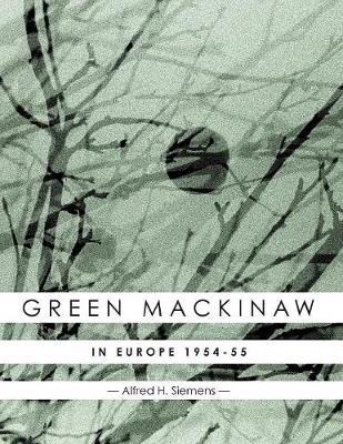 Green Mackinaw: In Europe 1954-55 (Paperback)