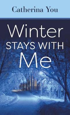 Winter Stays with Me (Hardback)
