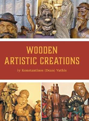 Wooden Artistic Creations (Hardback)