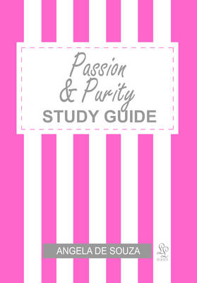 Passion & Purity: Finding Purity Together (Paperback)