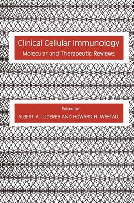 Clinical Cellular Immunology: Molecular and Therapeutic Reviews - Contemporary Immunology (Paperback)