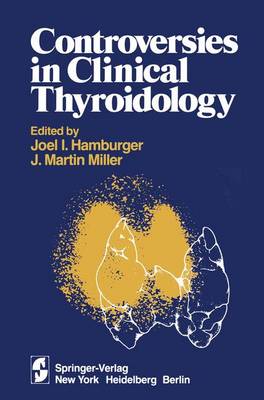 Controversies in Clinical Thyroidology (Paperback)