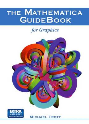 The Mathematica GuideBook for Graphics (Paperback)