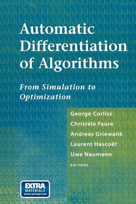 Automatic Differentiation of Algorithms: From Simulation to Optimization (Paperback)