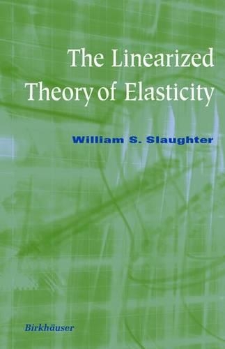 The Linearized Theory of Elasticity (Paperback)