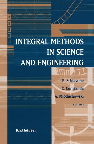 Integral Methods in Science and Engineering (Paperback)