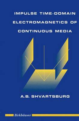 Impulse Time-Domain Electromagnetics of Continuous Media (Paperback)