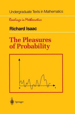 The Pleasures of Probability - Undergraduate Texts in Mathematics (Paperback)