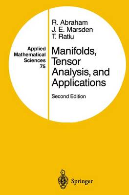 Manifolds, Tensor Analysis, and Applications - Applied Mathematical Sciences 75 (Paperback)