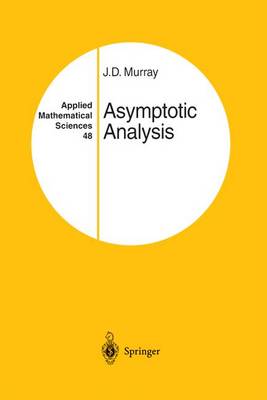Asymptotic Analysis - Applied Mathematical Sciences 48 (Paperback)