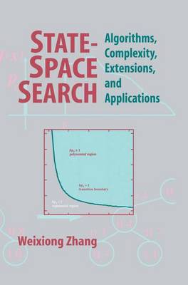 State-Space Search: Algorithms, Complexity, Extensions, and Applications (Paperback)