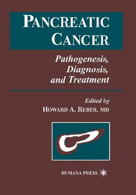 Pancreatic Cancer: Pathogenesis, Diagnosis, and Treatment (Paperback)