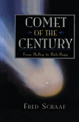 Comet of the Century: From Halley to Hale-Bopp (Paperback)