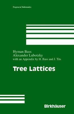 Tree Lattices - Progress in Mathematics 176 (Paperback)
