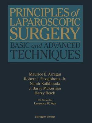 Principles of Laparoscopic Surgery: Basic and Advanced Techniques (Paperback)
