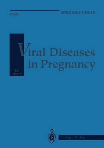 Viral Diseases in Pregnancy - Clinical Perspectives in Obstetrics and Gynecology (Paperback)