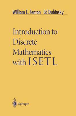 Introduction to Discrete Mathematics with ISETL Paperback