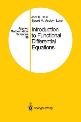 Introduction to Functional Differential Equations - Applied Mathematical Sciences 99 (Paperback)