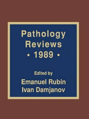 Pathology Reviews * 1989 (Paperback)