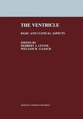 The Ventricle: Basic and Clinical Aspects (Paperback)