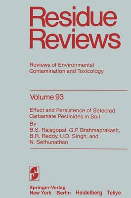 Residue Reviews - Reviews of Environmental Contamination and Toxicology 93 (Paperback)