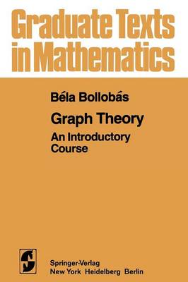 Graph Theory: An Introductory Course - Graduate Texts in Mathematics 63 (Paperback)