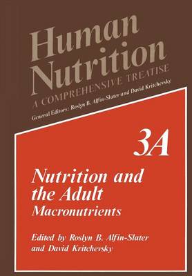 Nutrition and the Adult: Macronutrients - Human Nutrition 3A (Paperback)