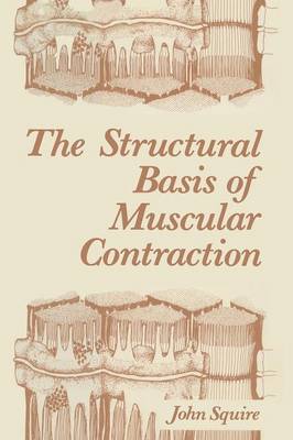 The Structural Basis of Muscular Contraction (Paperback)