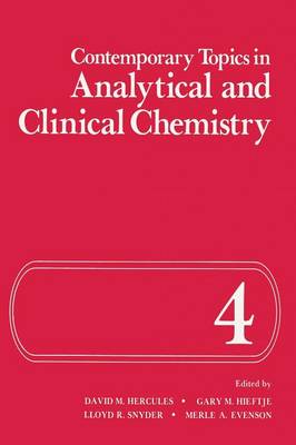 Contemporary Topics in Analytical and Clinical Chemistry - Institute for Amorphous Studies Series (Paperback)