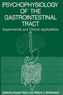 Psychophysiology of the Gastrointestinal Tract: Experimental and Clinical Applications (Paperback)