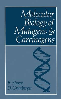 Molecular Biology of Mutagens and Carcinogens (Paperback)