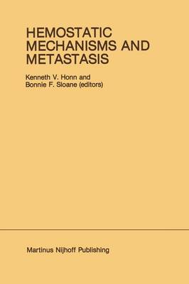 Hemostatic Mechanisms and Metastasis - Developments in Oncology 22 (Paperback)