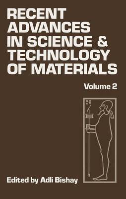Recent Advances in Science and Technology of Materials: Volume 2 (Paperback)