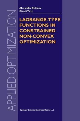 Lagrange-type Functions in Constrained Non-Convex Optimization - Applied Optimization 85 (Paperback)