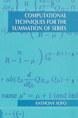 Computational Techniques for the Summation of Series (Paperback)