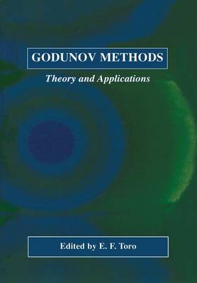 Godunov Methods: Theory and Applications (Paperback)