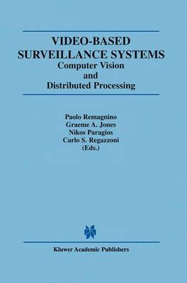 Video-Based Surveillance Systems: Computer Vision and Distributed Processing (Paperback)