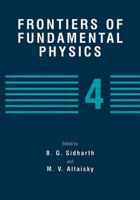 Frontiers of Fundamental Physics 4 (Paperback)