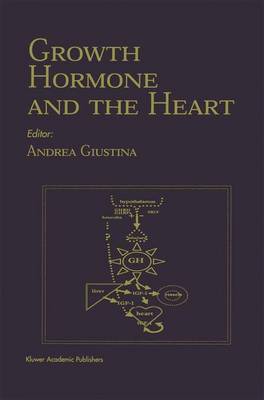 Growth Hormone And The Heart - Endocrine Updates 9 (Paperback)