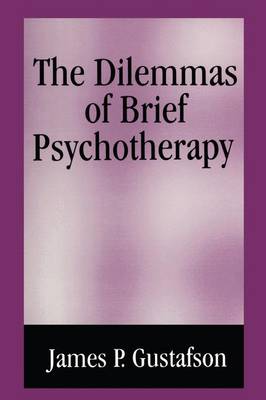 The Dilemmas of Brief Psychotherapy (Paperback)